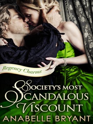 cover image of Society's Most Scandalous Viscount